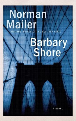 Barbary Shore - Mailer, Norman