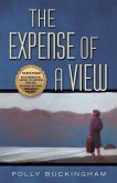 The Expense of a View: Volume 15