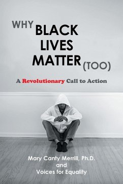 Why Black Lives Matter (Too) - Merrill, Ph. D. Mary Canty