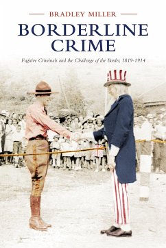 Borderline Crime - Miller, Bradley; The Osgoode Society