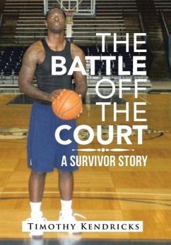 The Battle Off the Court - Kendricks, Timothy