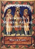 Studies in Medieval Art and Interpretation Studies in Medieval Art and Interpretation