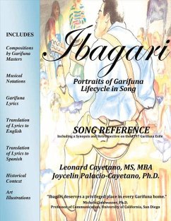 Ibagari: Portraits of Garifuna Lifecycle in Song: Song Reference - Cayetano, Leonard; Palacio-Cayetano, Joycelin