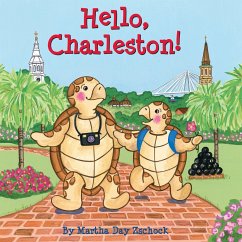 Hello, Charleston! - Zschock, Martha