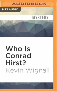 Who Is Conrad Hirst? - Wignall, Kevin