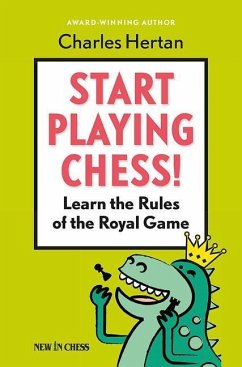 Start Playing Chess!: Learn the Rules of the Royal Game - Hertan, Charles