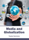 Media and Globalization Media and Globalization
