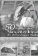 50 sagenhafte Naturdenkmale der... - Bild 1