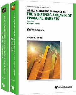 World Scientific Reference on the Strategic Analysis of Financial Markets (in 2 Volumes) - Moffitt, Steven D.