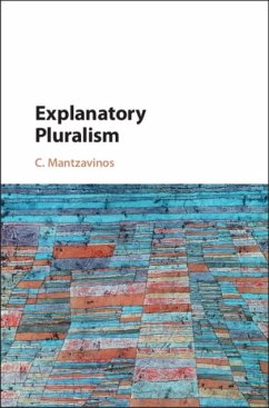 Explanatory Pluralism - Mantzavinos, C. (University of Athens, Greece)