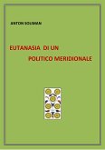 eutanasia di un politico meridionale (eBook, ePUB)