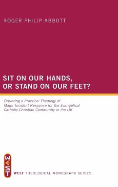 Sit on Our Hands, or Stand on Our Feet? - Abbott, Roger Philip