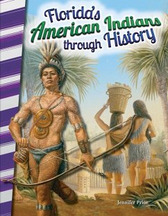Florida's American Indians Through History - Prior, Jennifer