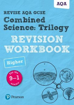 Pearson REVISE AQA GCSE (9-1) Combined Science: Trilogy Higher Revision Workbook: For 2024 and 2025 assessments and exams (Revise AQA GCSE Science 16) - Wilson, Catherine;Henry, Nora;Saunders, Nigel