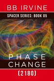 Phase Change 2180: Volume 5