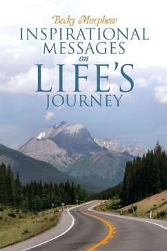 Inspirational Messages On Life's Journey - Morphew, Becky
