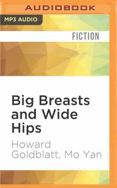 Big Breasts and Wide Hips - Goldblatt, Howard; Yan, Mo