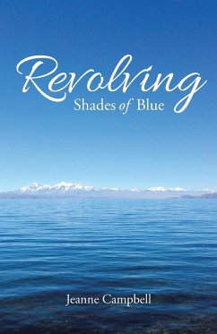 Revolving Shades of Blue - Campbell, Jeanne