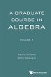 GRADUATE COURSE ALGEBRA (V1) - Bild 1