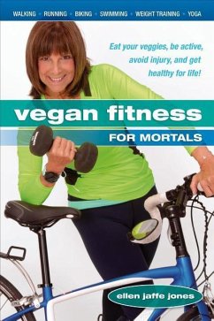 Vegan Fitness for Mortals - Jones, Ellen Jaffe