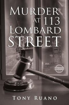 Murder at 113 Lombard Street - Ruano, Tony