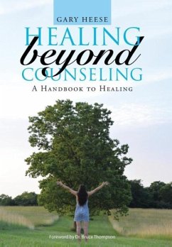 Healing Beyond Counseling