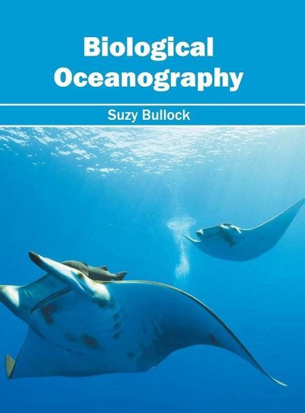 Biological Oceanography Biological Oceanography