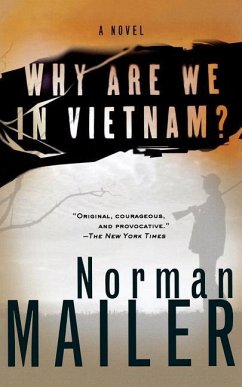 Why Are We in Vietnam? - Mailer, Norman
