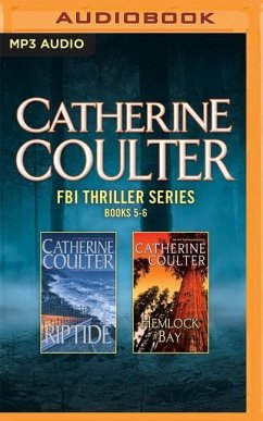 Catherine Coulter - FBI Thriller Series: Books 5-6: Riptide, Hemlock Bay - Coulter, Catherine