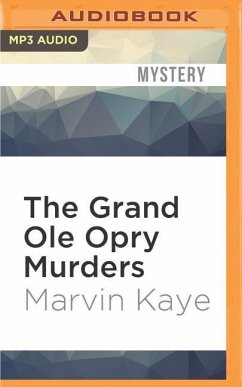The Grand OLE Opry Murders - Kaye, Marvin