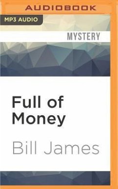 Full of Money - James, Bill
