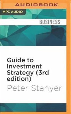 Guide to Investment Strategy (3rd Edition) - Stanyer, Peter