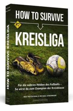 How to Survive Kreisliga - Fritzsching, Max;Strohmaier, Michael