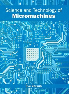 Science and Technology of Micromachines