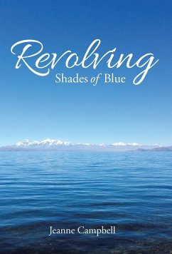 Revolving Shades of Blue - Campbell, Jeanne