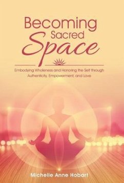 Becoming Sacred Space - Hobart, Michelle Anne