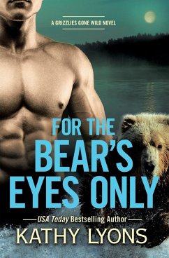 For the Bear's Eyes Only - Lyons, Kathy