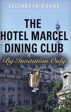 The Hotel Marcel Dining Club - Cooke, Elizabeth