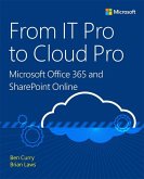 From It Pro to Cloud Pro Microsoft Office 365 and SharePoint Online