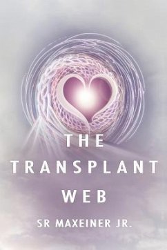 The Transplant Web - Maxeiner, S. R.