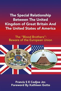The Special Relationship Between the United Kingdom of Great Britain and the United States of America - Codjoe Jnr., Francis S E