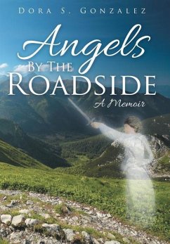 Angels By The Roadside - Gonzalez, Dora S.
