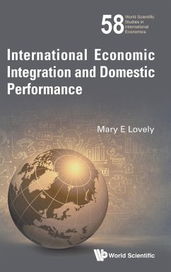 INTERNATIONAL ECONOMIC INTEGRATION & DOMESTIC PERFORMANCE