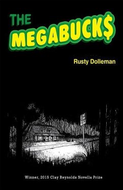 The Megabucks: A Novella - Dolleman, Rusty