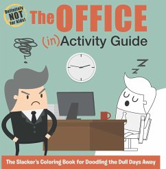 The Office (In)Activity Guide - Paul, Harriet; Cooper, Gemma; Weldon Owen