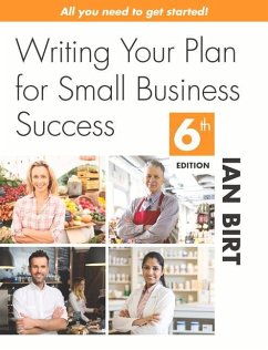 Writing Your Plan for Small Business Success - Birt, Ian