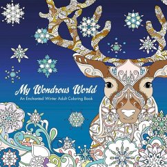 My Wondrous World: Enchanted Winter Adult Coloring Book - Van Den Berg, Masja