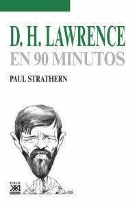 D. H. Lawrence en 90 minutos - Strathern, Paul