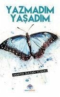Yazmadim Yasadim - Sultan Tosun, Mahya