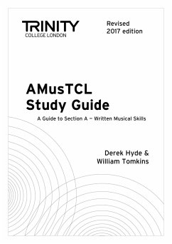 AMusTCL Study Guide (Revised 2017 edition) - Hyde, Derek; Tomkins, William